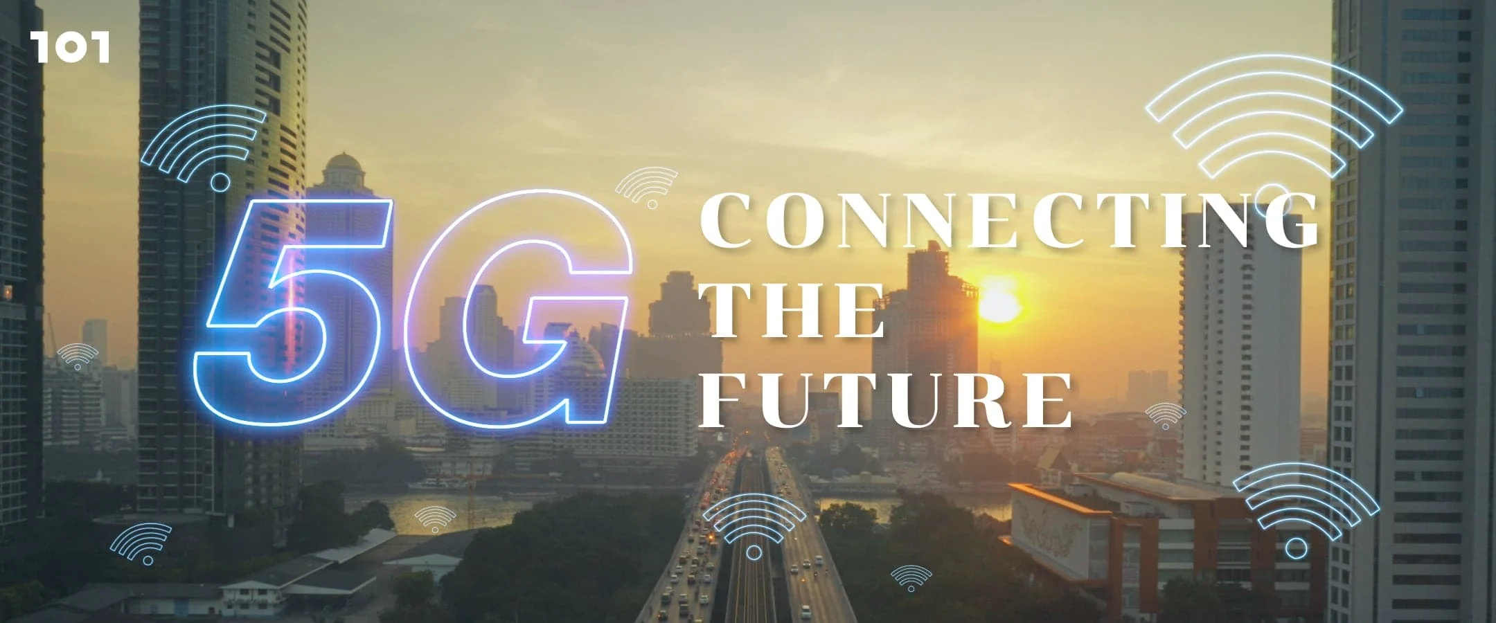 5G : Connecting the Future