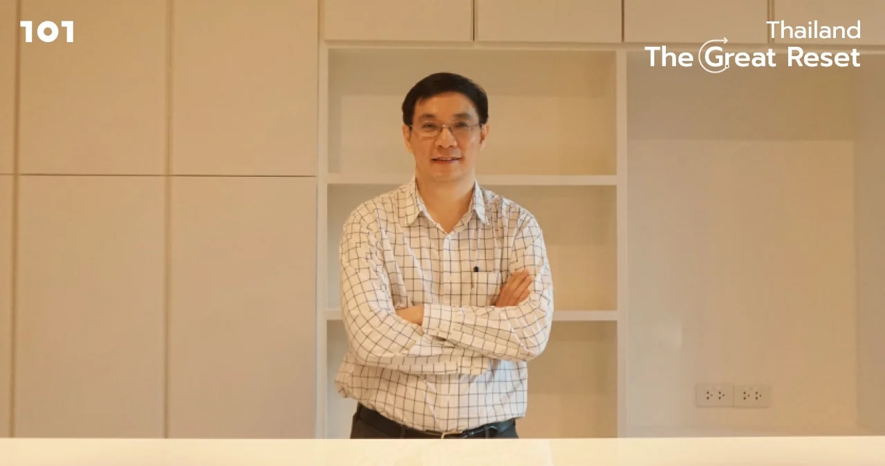 ‘มองข้างหน้า’ เศรษฐกิจสังคมไทย 2022 วันที่เรายัง ‘มองข้างนอก’ น้อยเกินไป กับ สมเกียรติ ตั้งกิจวานิชย์